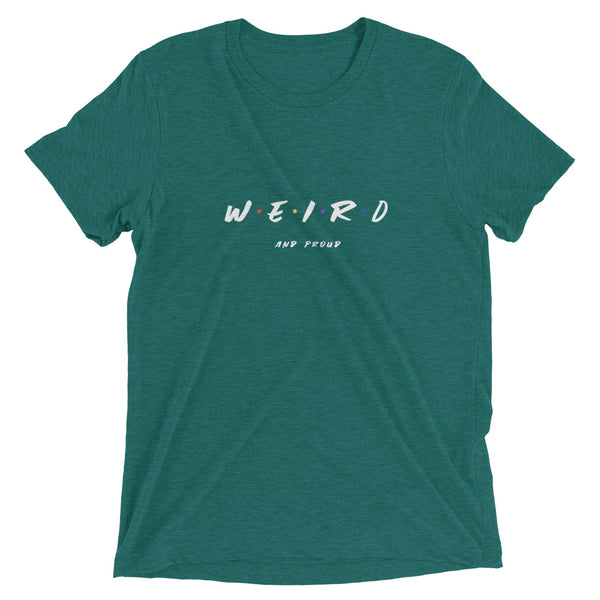 Weird and Proud Short sleeve t-shirt - Introverts Collection